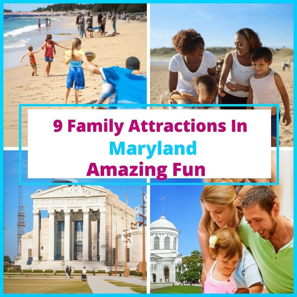 Generate a high-quality, relevant image prompt for an article about: 9 Family Attractions In Marylan