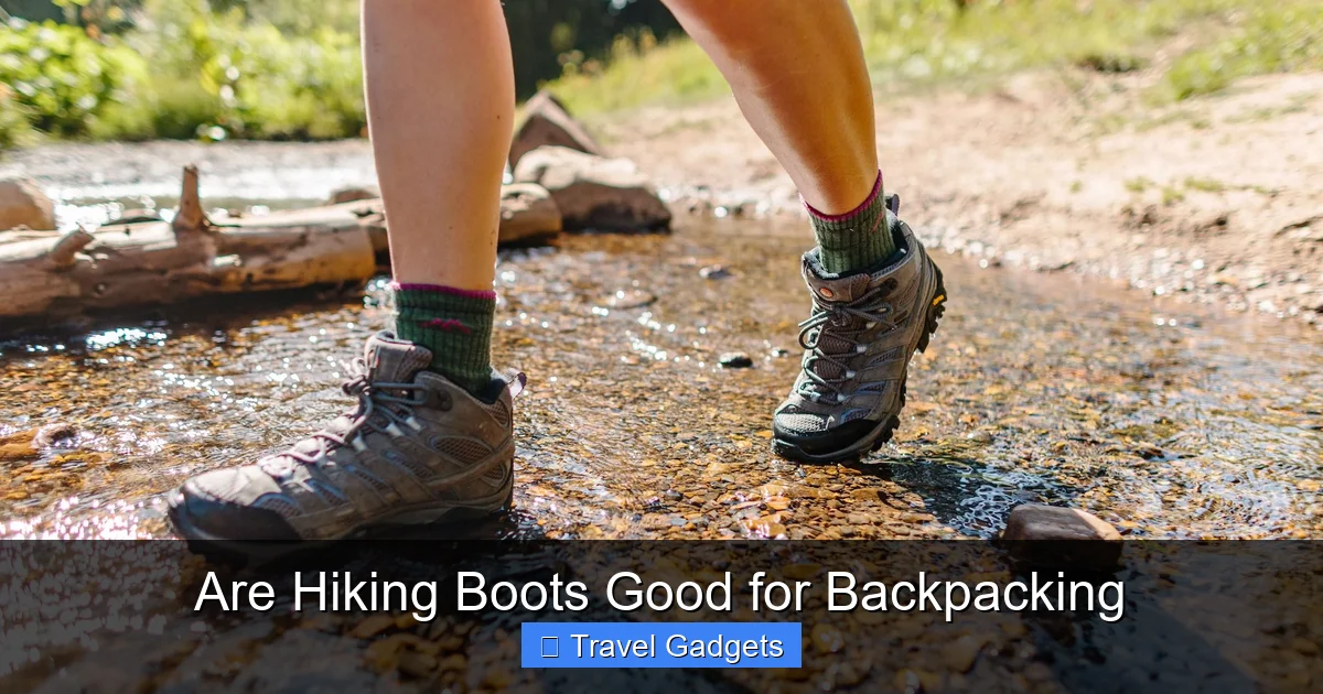 Are Hiking Boots Good for Backpacking