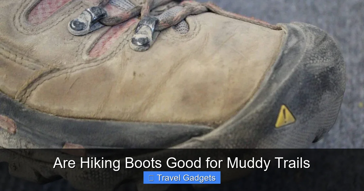 Are Hiking Boots Good for Muddy Trails