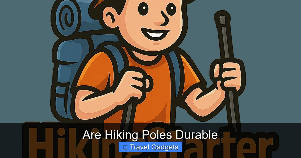 Are Hiking Poles Durable