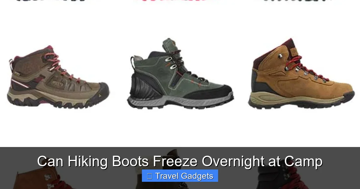Can Hiking Boots Freeze Overnight at Camp
