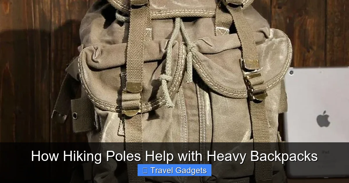 How Hiking Poles Help with Heavy Backpacks