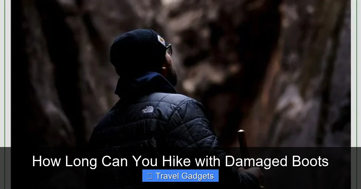 How Long Can You Hike with Damaged Boots
