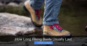 How Long Hiking Boots Usually Last