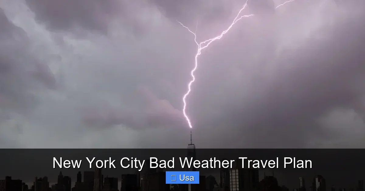 New York City Bad Weather Travel Plan