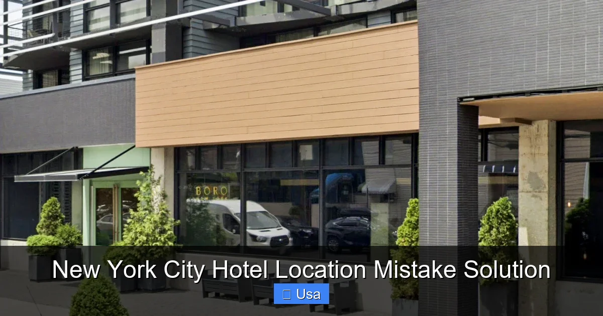 New York City Hotel Location Mistake Solution