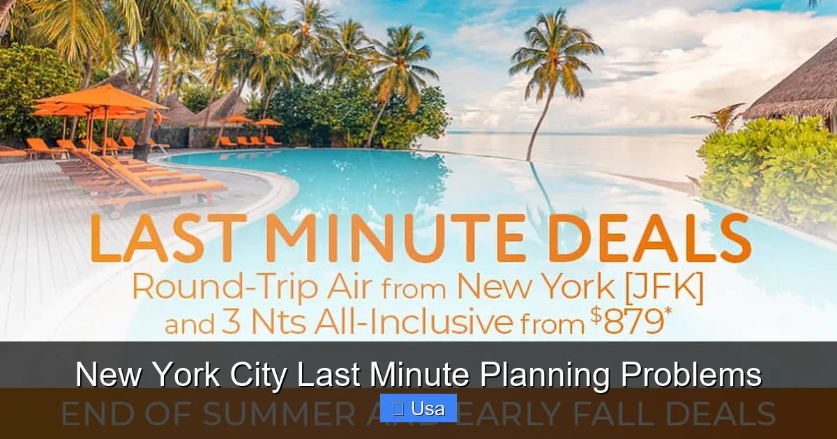New York City Last Minute Planning Problems