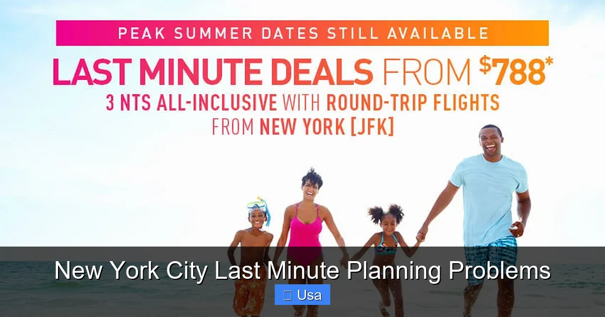 New York City Last Minute Planning Problems