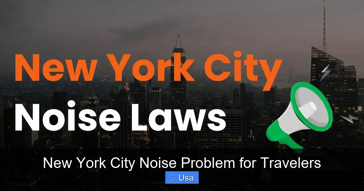 New York City Noise Problem for Travelers