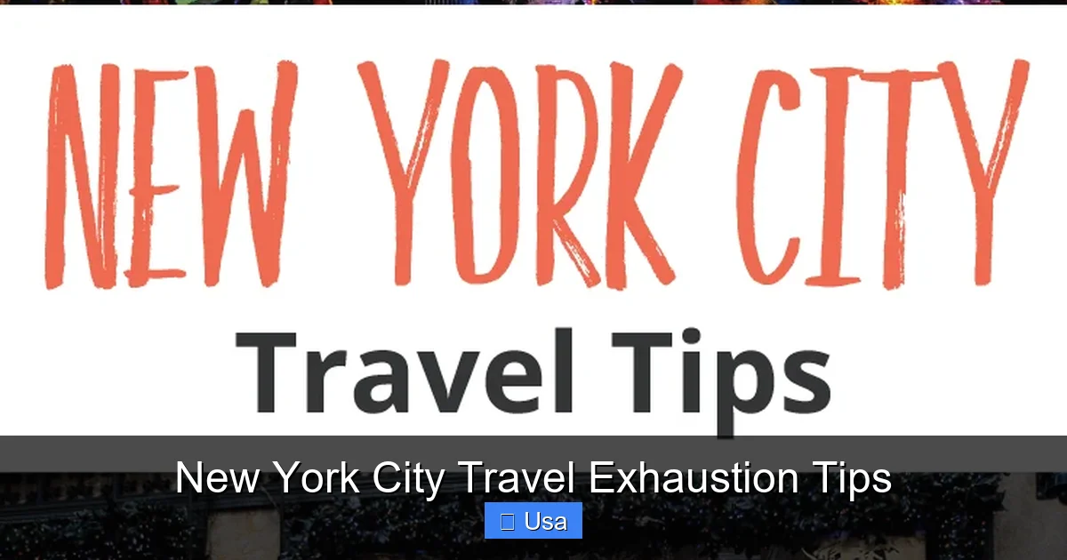 New York City Travel Exhaustion Tips