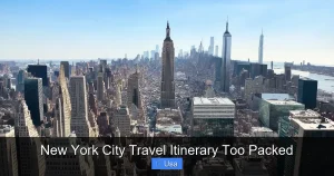 New York City Travel Itinerary Too Packed