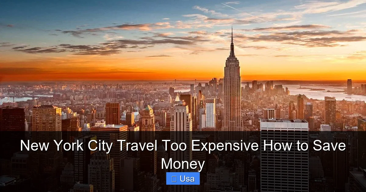 New York City Travel Too Expensive How to Save Money