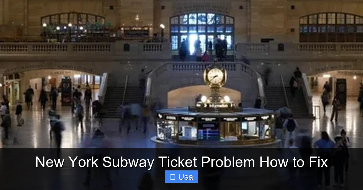 New York Subway Ticket Problem How to Fix