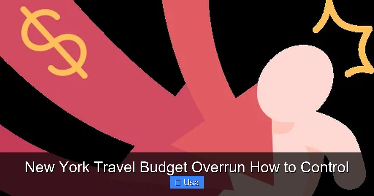 New York Travel Budget Overrun How to Control