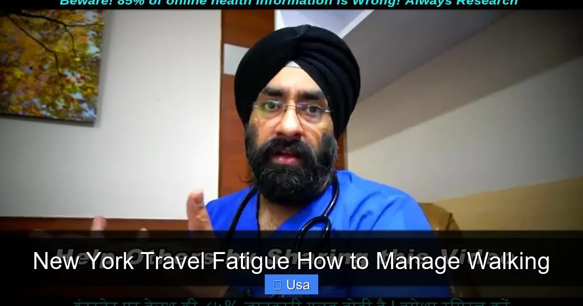 New York Travel Fatigue How to Manage Walking