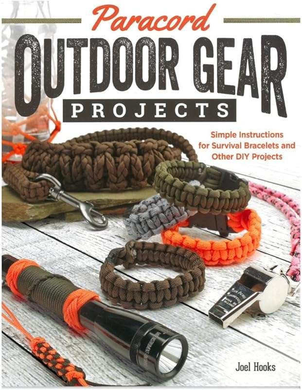 Paracord Outdoor Gear Projects: Survival Bracelets, Knots & Handle Wra