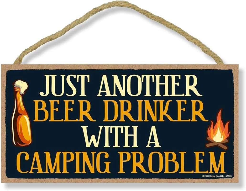 Honey Dew Gifts Camping Decor, Just Another Beer Drinker with a Campin