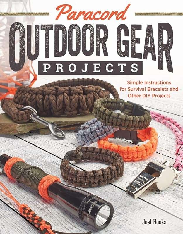 Paracord Outdoor Gear Projects: Create Survival Bracelets for Camping 