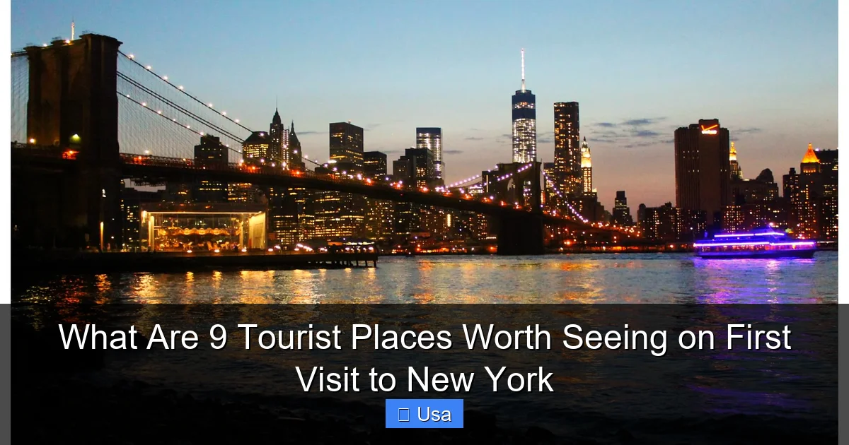 What Are 9 Tourist Places Worth Seeing on First Visit to New York