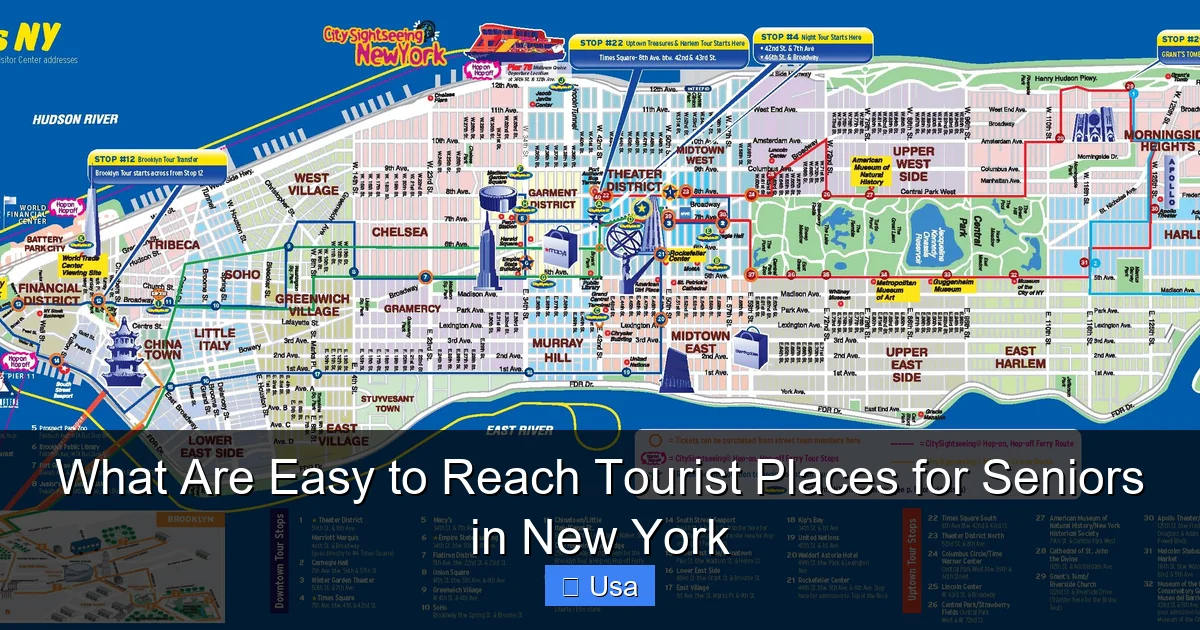 What Are Easy to Reach Tourist Places for Seniors in New York