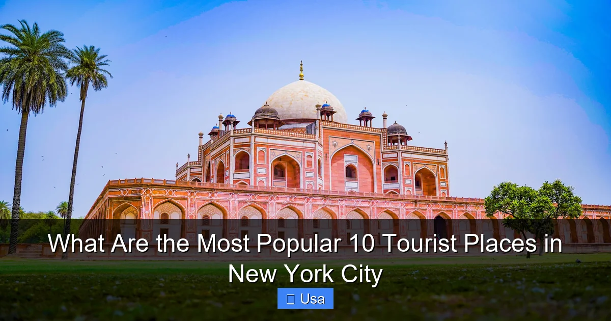 What Are the Most Popular 10 Tourist Places in New York City