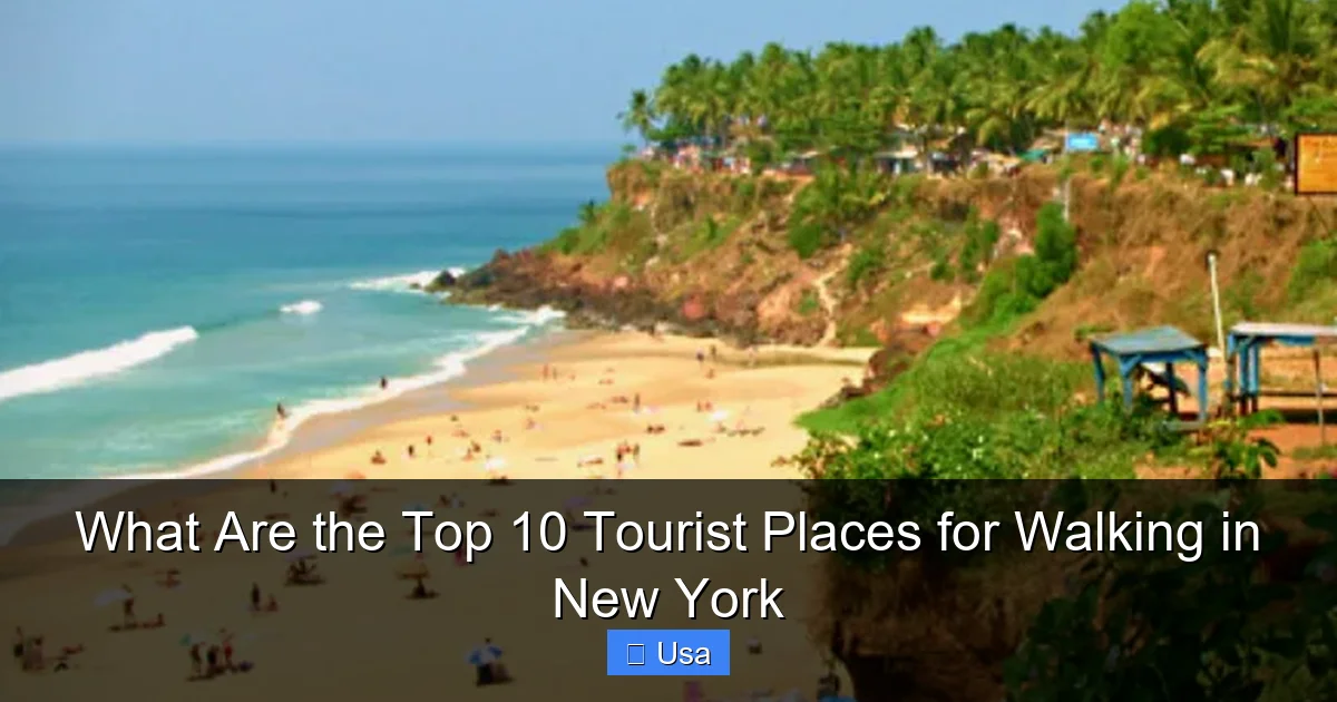 What Are the Top 10 Tourist Places for Walking in New York