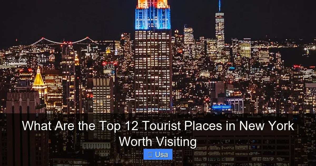 What Are the Top 12 Tourist Places in New York Worth Visiting