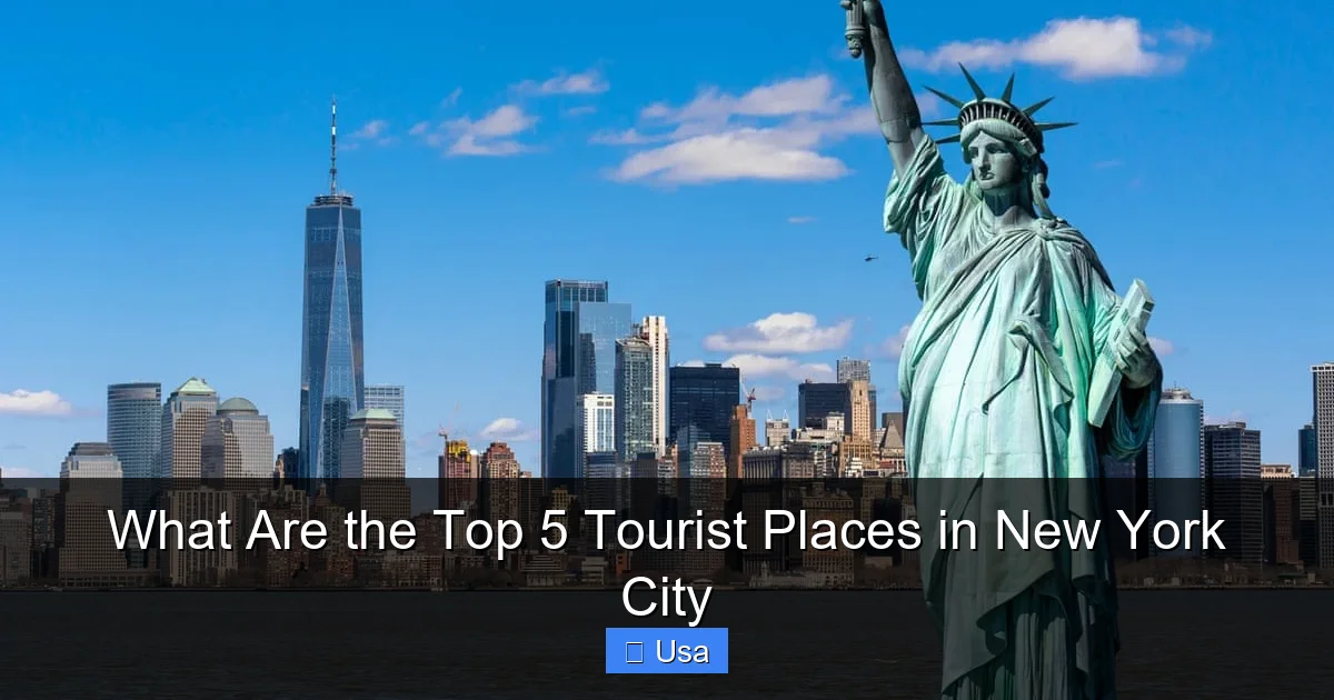 What Are the Top 5 Tourist Places in New York City
