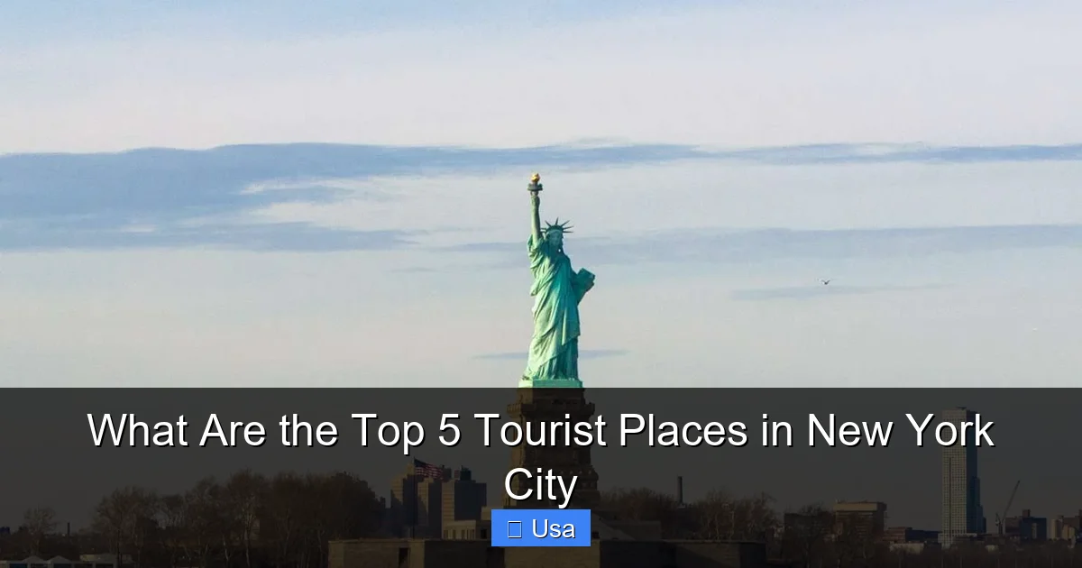 What Are the Top 5 Tourist Places in New York City