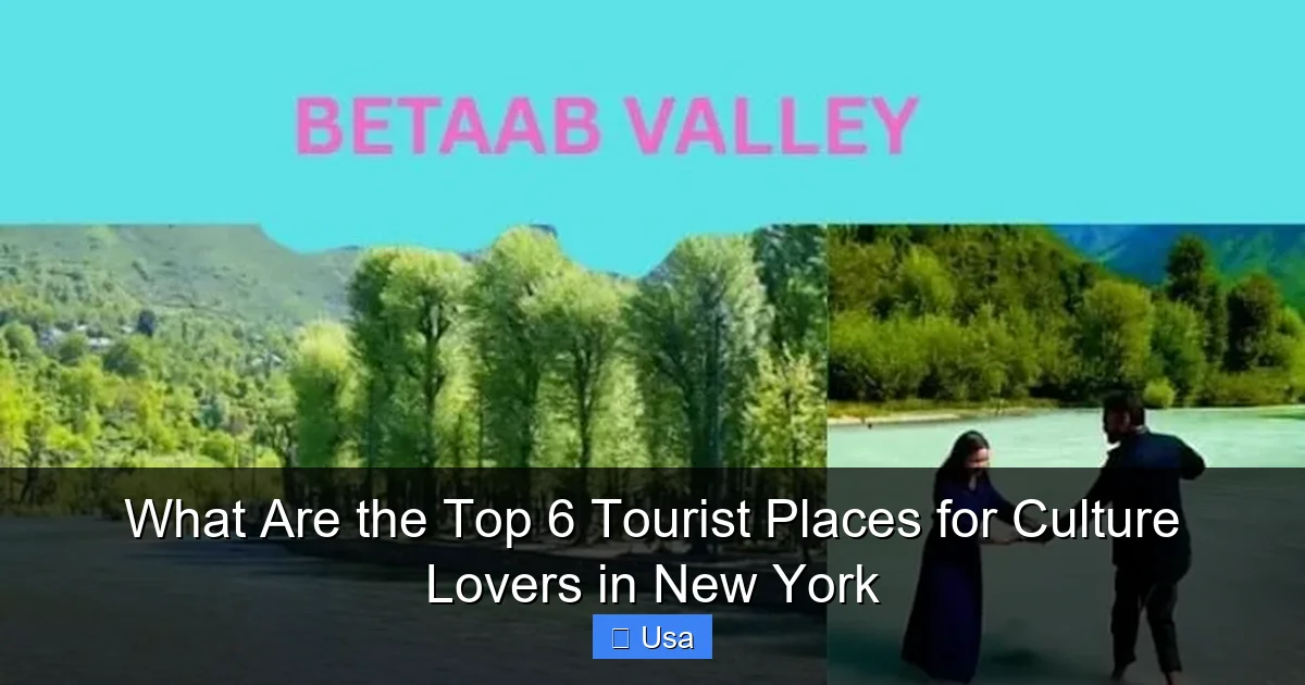 What Are the Top 6 Tourist Places for Culture Lovers in New York