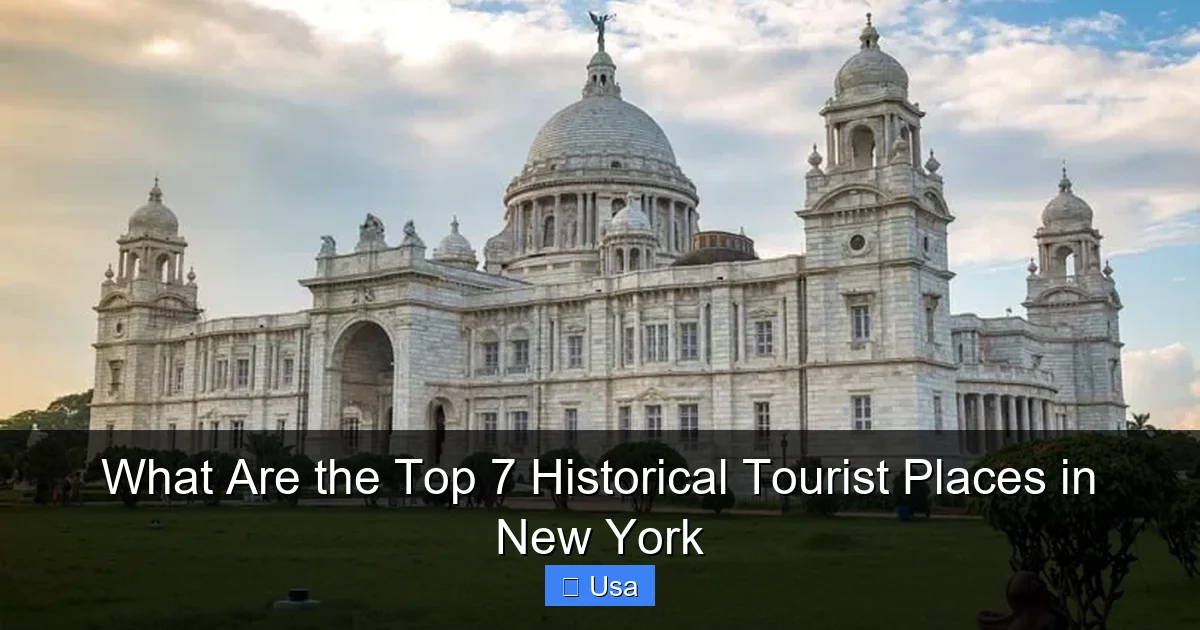 What Are the Top 7 Historical Tourist Places in New York