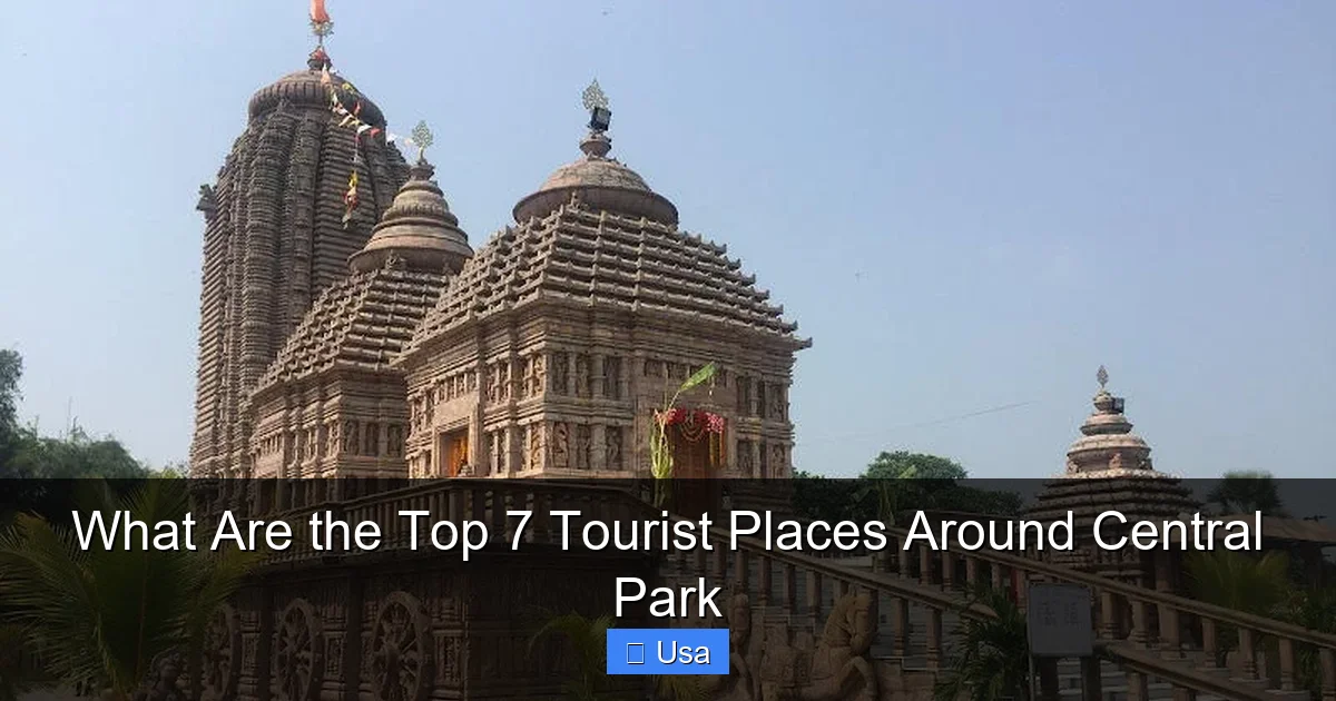 What Are the Top 7 Tourist Places Around Central Park