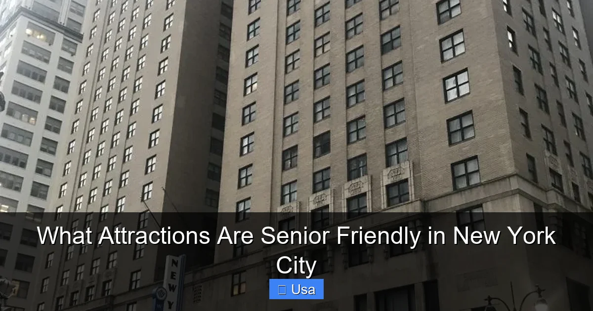 What Attractions Are Senior Friendly in New York City