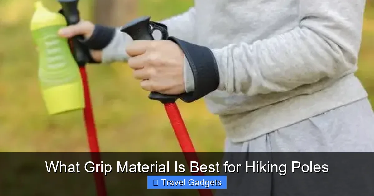 What Grip Material Is Best for Hiking Poles