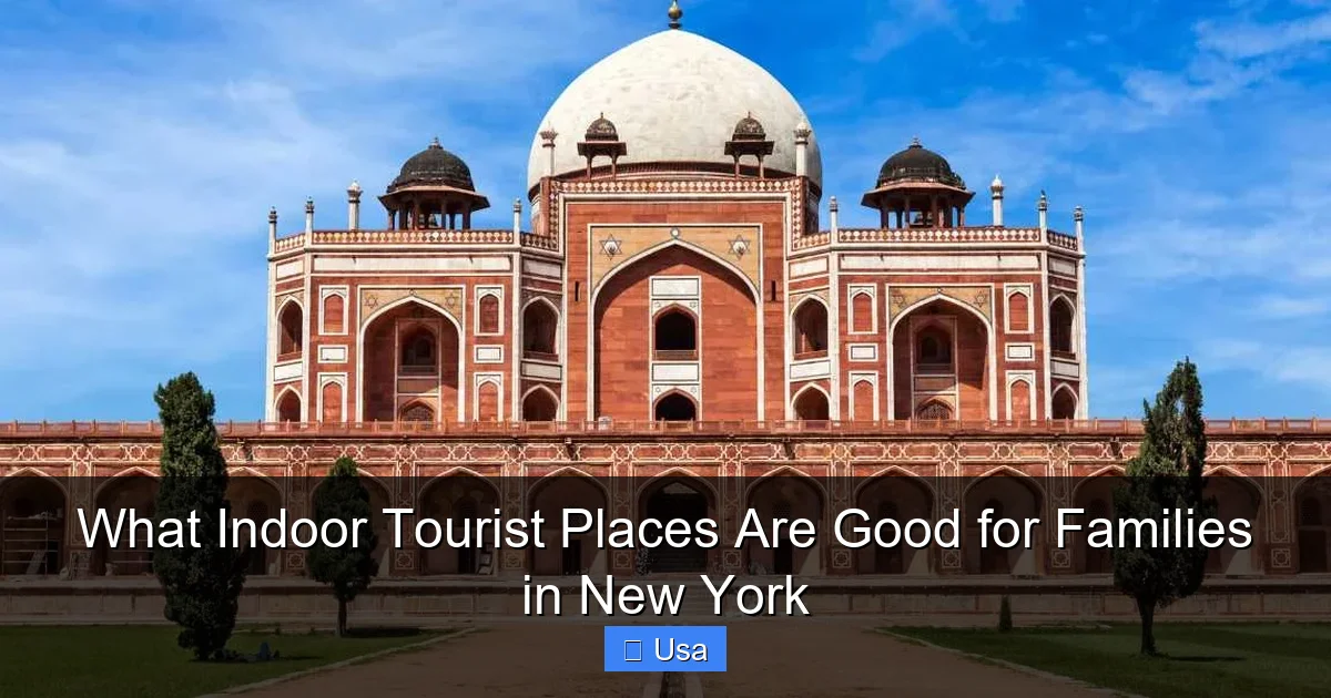 What Indoor Tourist Places Are Good for Families in New York