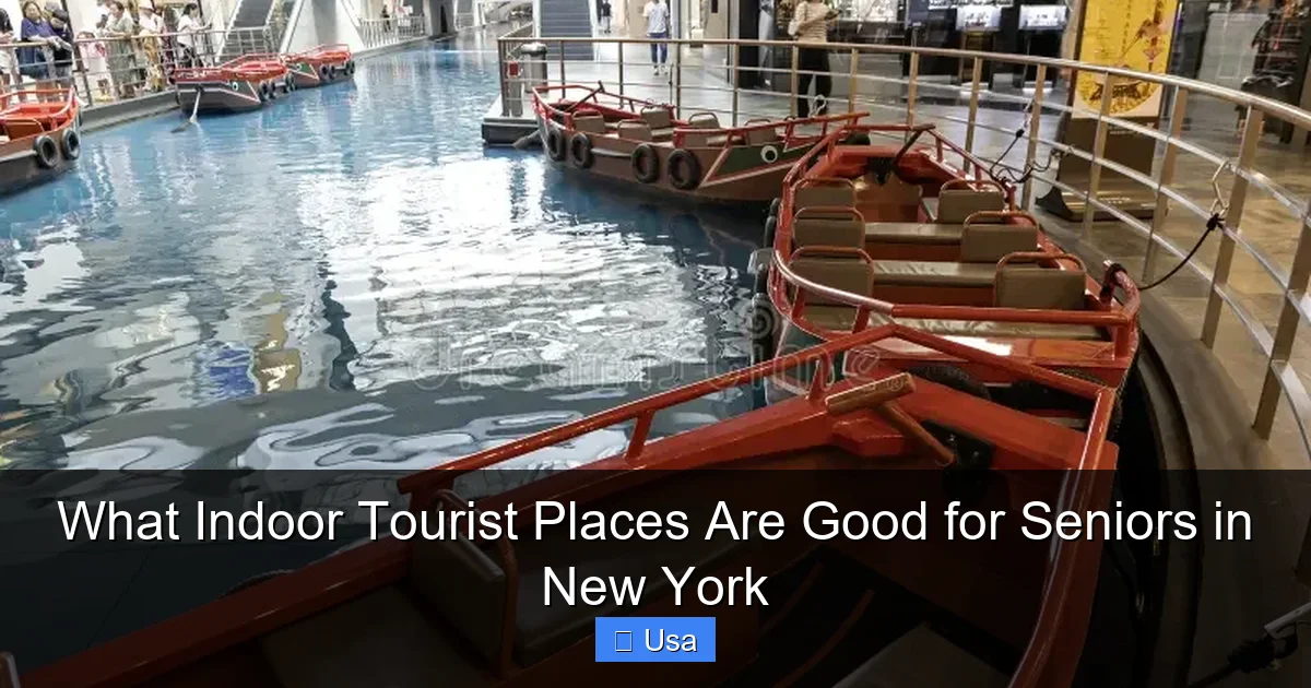 What Indoor Tourist Places Are Good for Seniors in New York