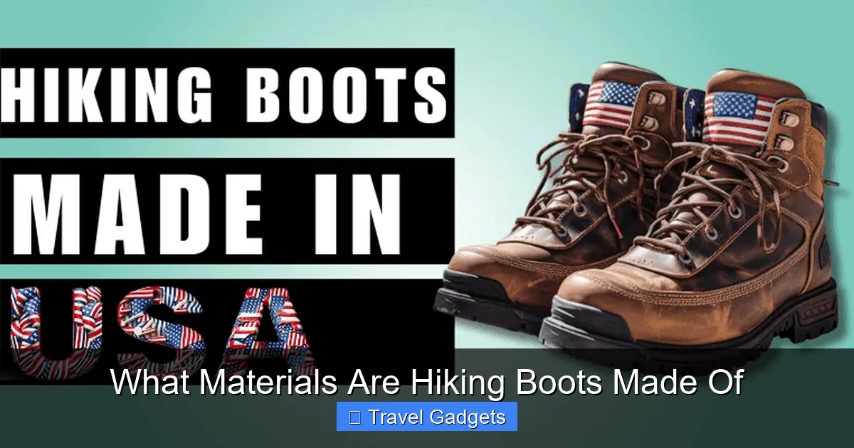 What Materials Are Hiking Boots Made Of