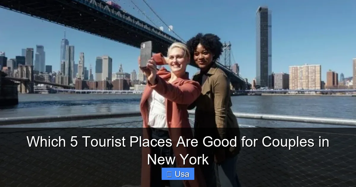 Which 5 Tourist Places Are Good for Couples in New York