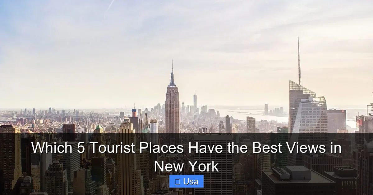 Which 5 Tourist Places Have the Best Views in New York