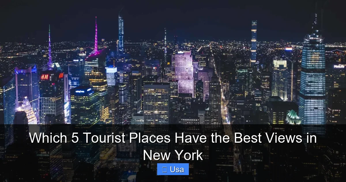 Which 5 Tourist Places Have the Best Views in New York