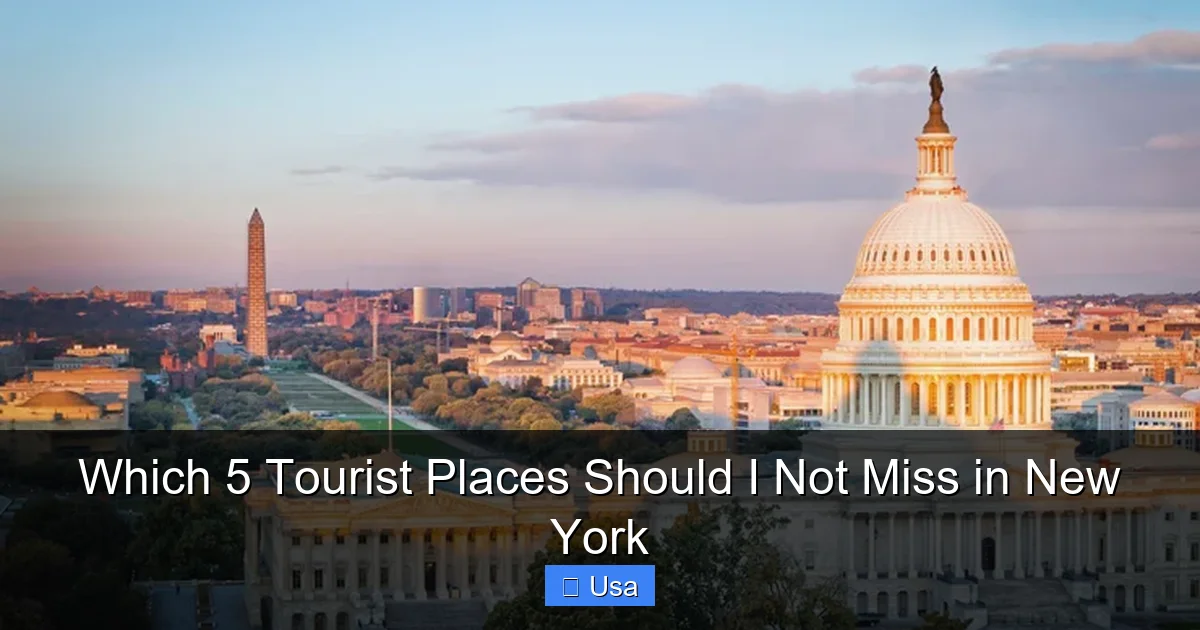 Which 5 Tourist Places Should I Not Miss in New York