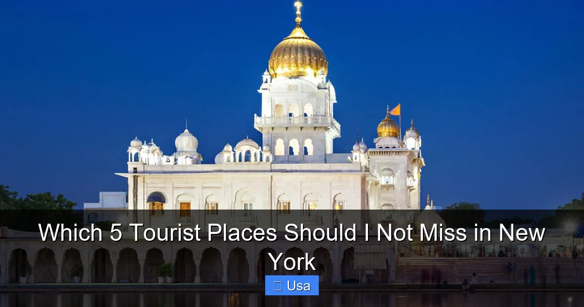Which 5 Tourist Places Should I Not Miss in New York