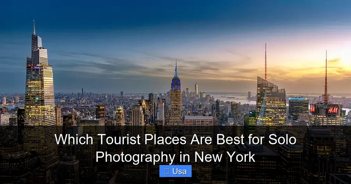 Which Tourist Places Are Best for Solo Photography in New York