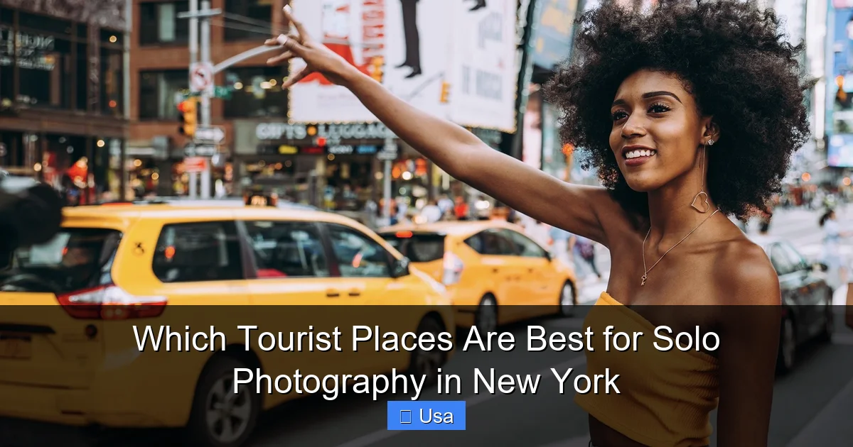 Which Tourist Places Are Best for Solo Photography in New York