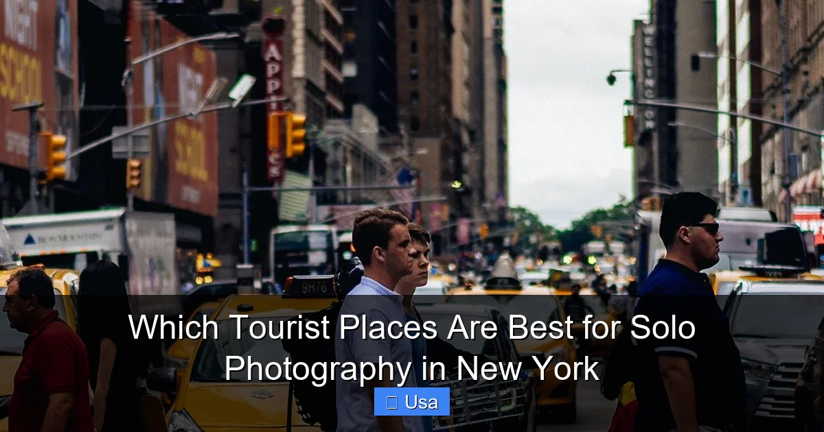 Which Tourist Places Are Best for Solo Photography in New York