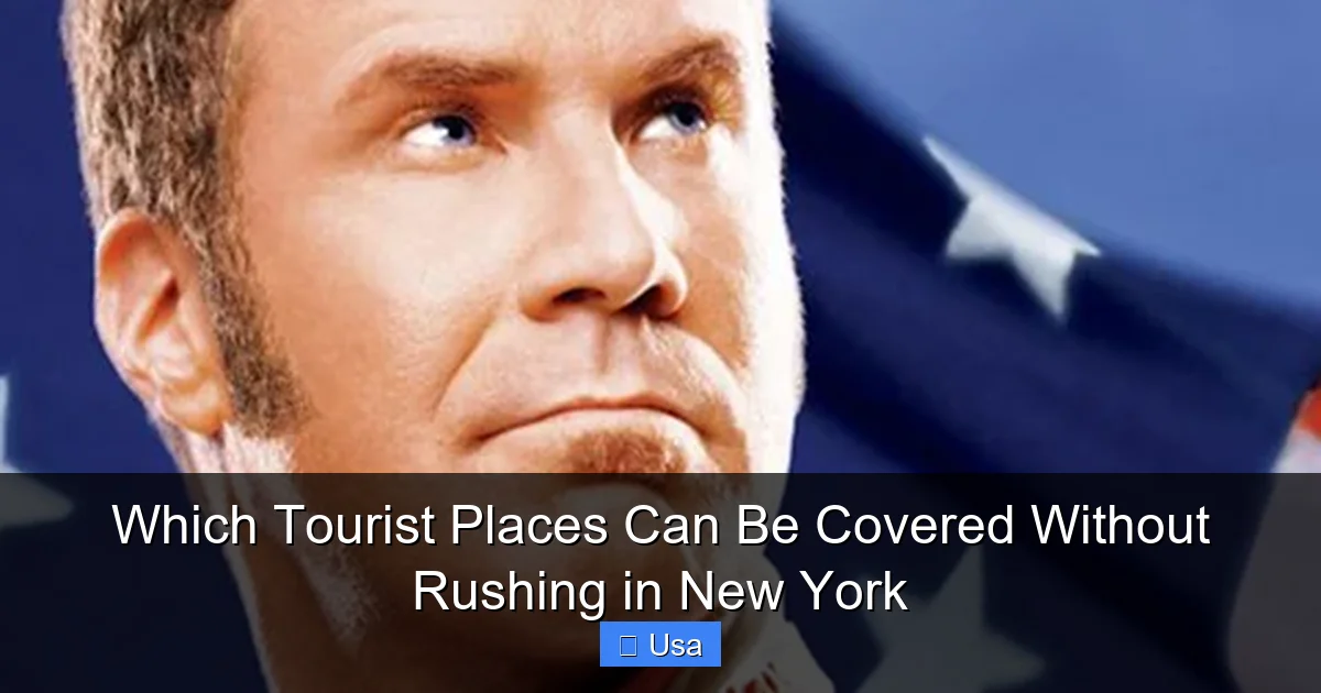 Which Tourist Places Can Be Covered Without Rushing in New York