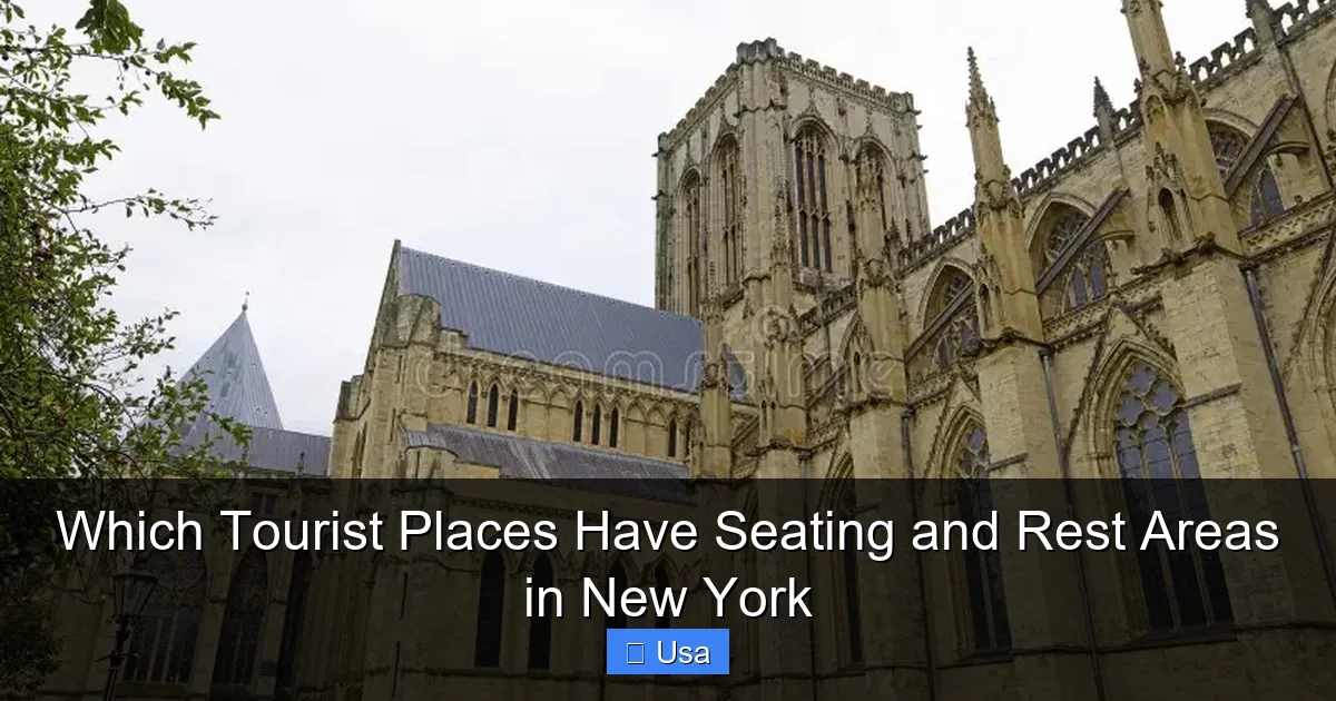Which Tourist Places Have Seating and Rest Areas in New York