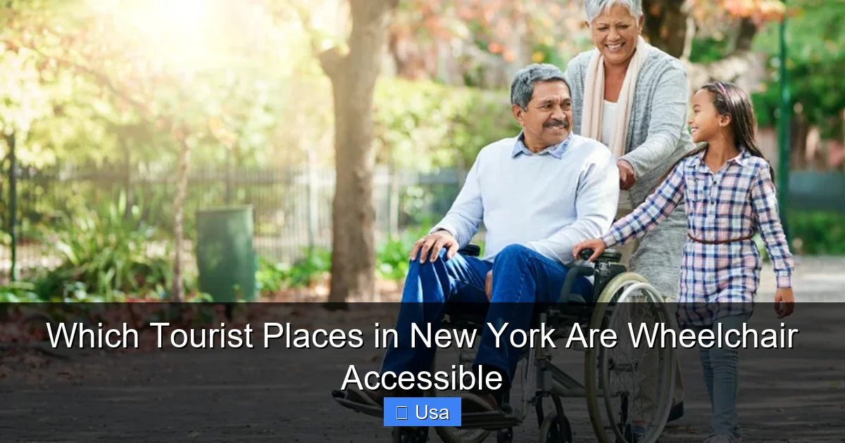 Which Tourist Places in New York Are Wheelchair Accessible