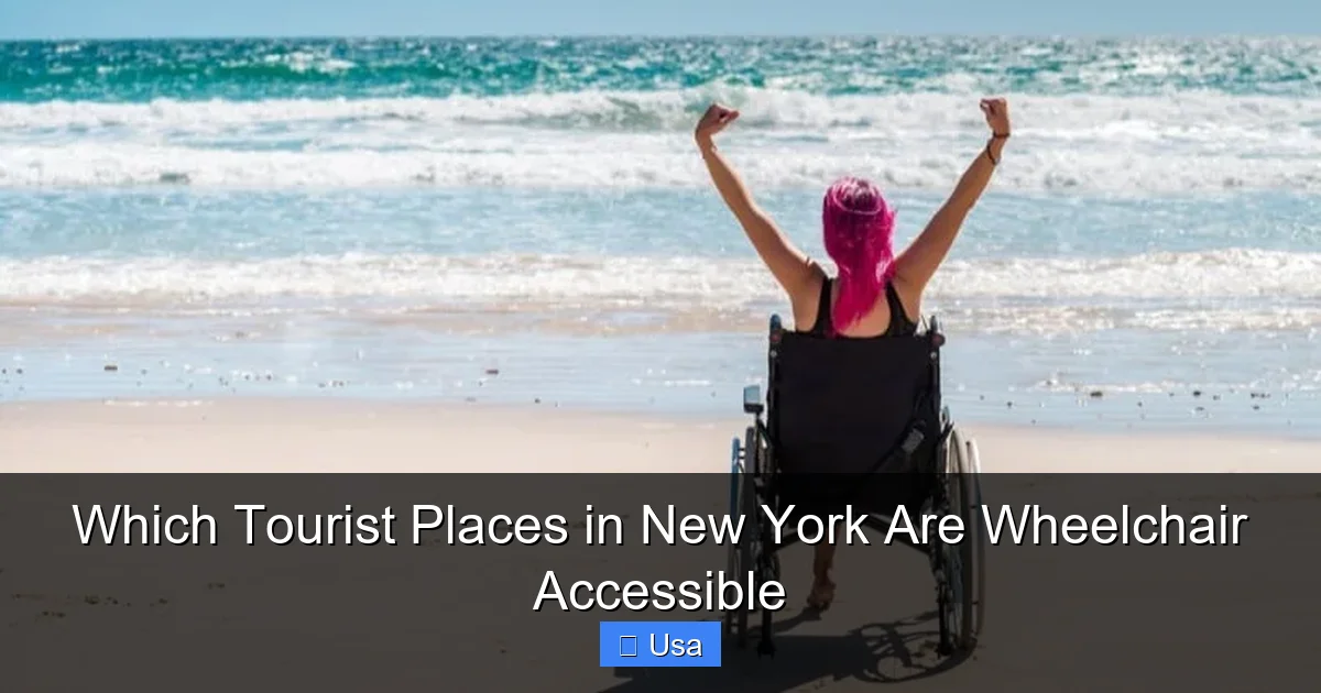 Which Tourist Places in New York Are Wheelchair Accessible
