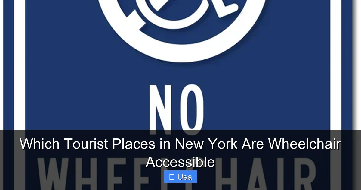 Which Tourist Places in New York Are Wheelchair Accessible
